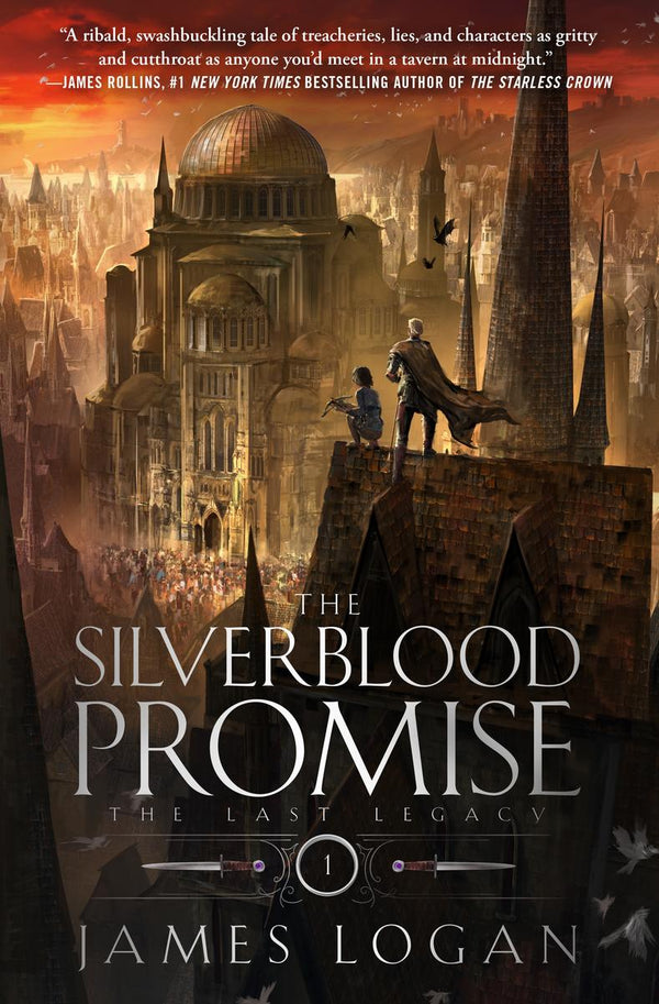 The Silverblood Promise: The Last Legacy, Book 1 (The Last Legacy #1)