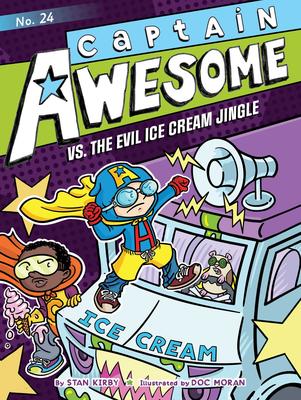 Captain Awesome vs. the Evil Ice Cream Jingle (Captain Awesome #24)
