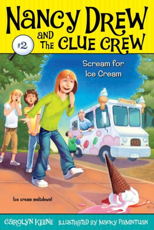 Scream for Ice Cream (Nancy Drew & the Clue Crew #2)