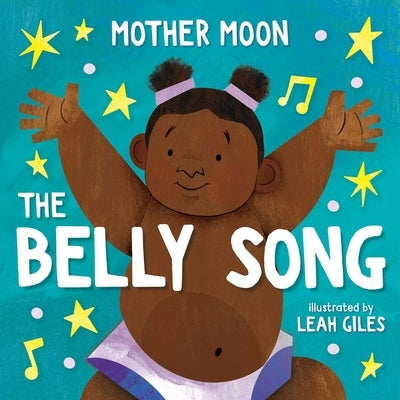 The Belly Song by Moon, Mother
