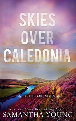 Skies Over Caledonia by Young, Samantha