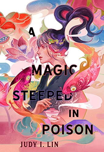 A Magic Steeped in Poison (Book of Tea #1)