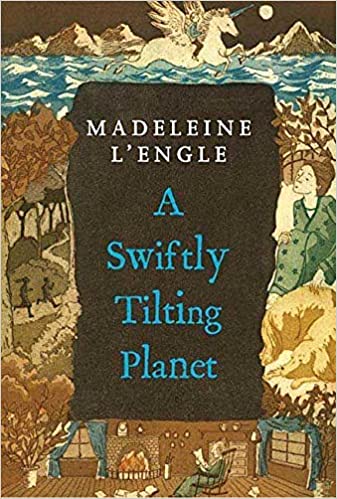 A Swiftly Tilting Planet (Wrinkle in Time Quintet #4)