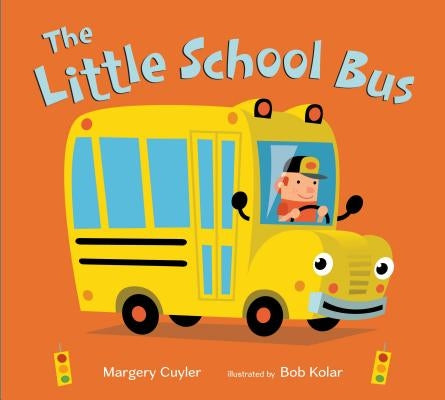 The Little School Bus by Cuyler, Margery