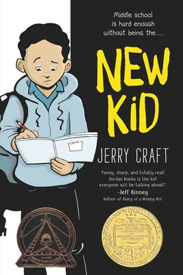 New Kid: A Newbery Award Winner by Craft, Jerry