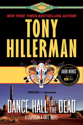 Dance Hall of the Dead: A Leaphorn & Chee Novel by Hillerman, Tony
