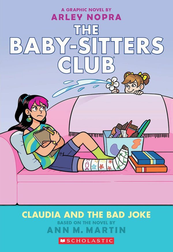 Claudia And The Bad Joke: A Graphic Novel (The Baby-Sitters Club #15)