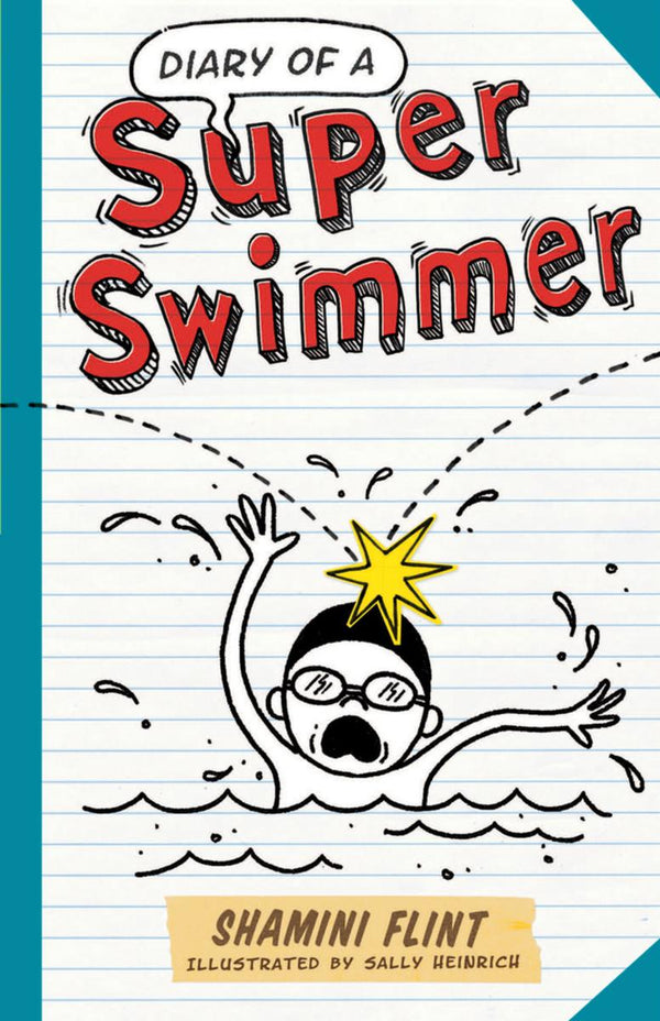 Diary of a Super Swimmer (Diary of a...)