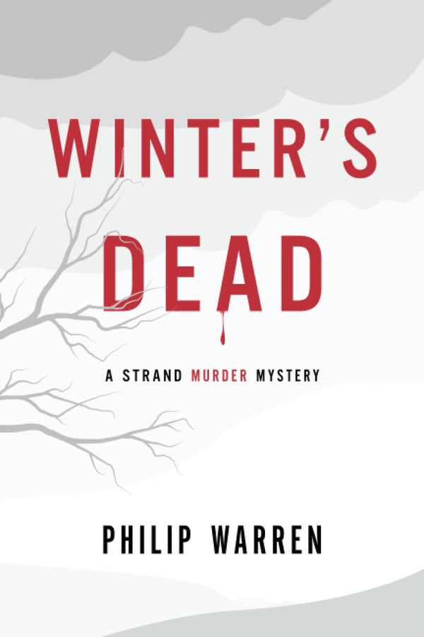 Winter's Dead: A Strand Murder Mystery