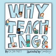 Why Teaching?