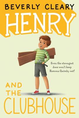 Henry and the Clubhouse (Henry Huggins #5)