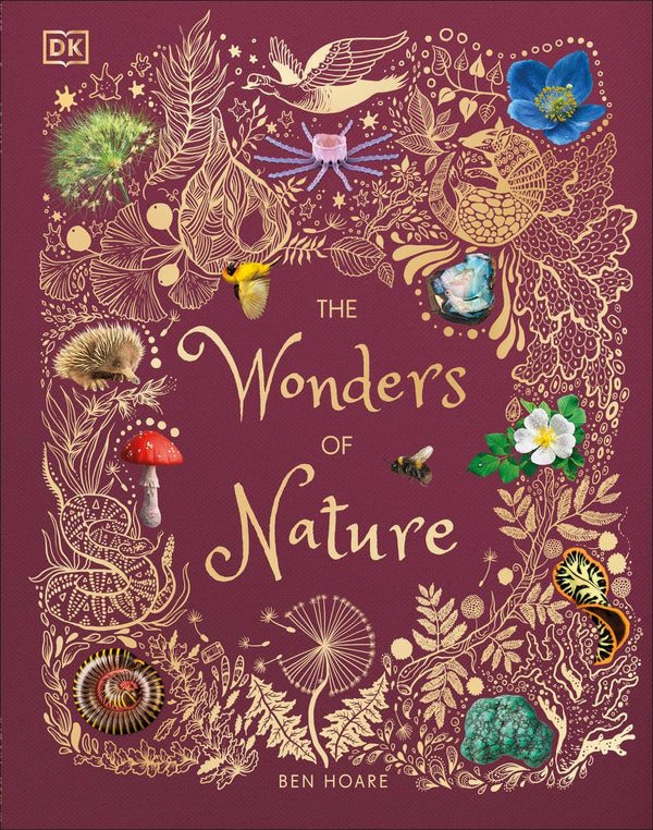 The Wonders Of Nature (DK Children's Anthologies)