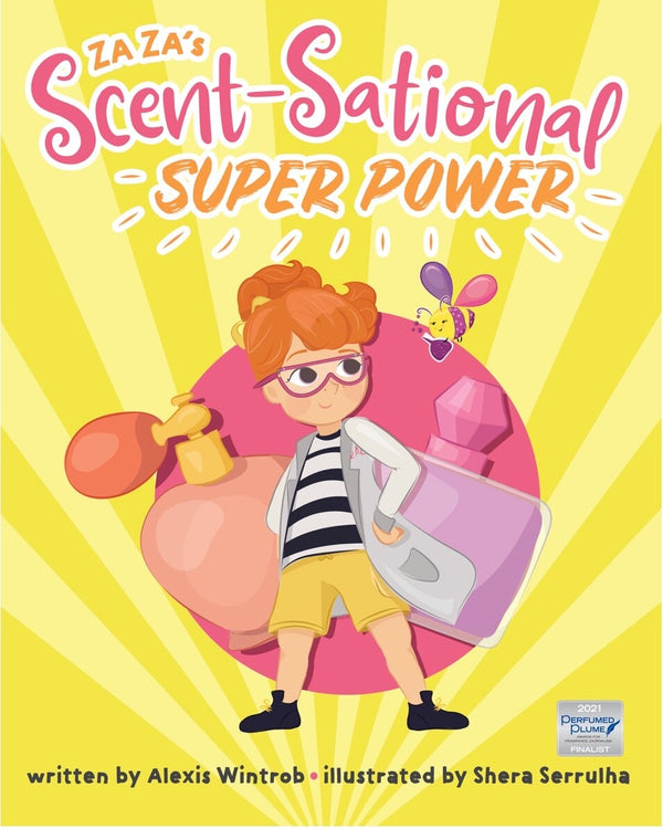 Za Za’s Scent-sational Super Power