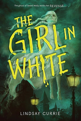 The Girl in White by Currie, Lindsay