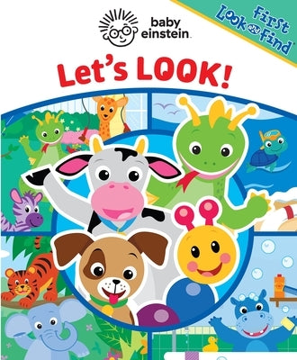 Baby Einstein: Let's Look! First Look and Find by Pi Kids