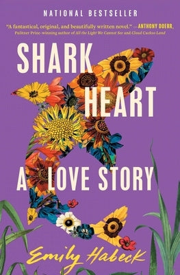 Shark Heart: A Love Story by Habeck, Emily