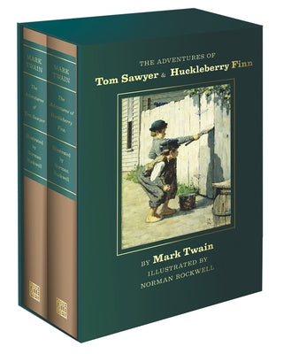 The Adventures of Tom Sawyer and Huckleberry Finn: Norman Rockwell Collector's Edition by Twain, Mark
