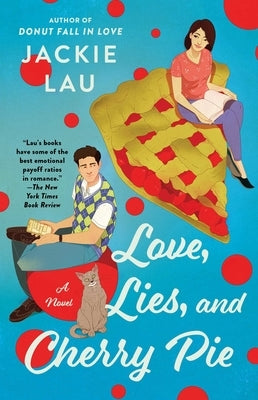 Love, Lies, and Cherry Pie by Lau, Jackie