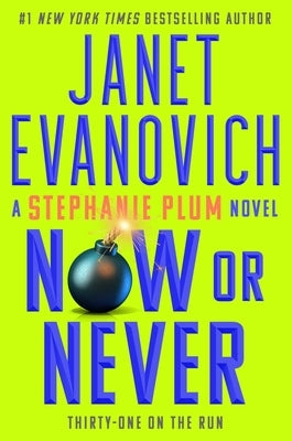 Now or Never by Evanovich, Janet
