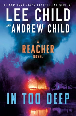 In Too Deep: A Jack Reacher Novel by Child, Lee