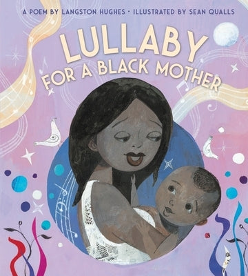 Lullaby (for a Black Mother) Board Book by Hughes, Langston