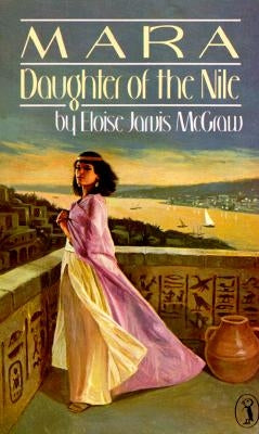 Mara: Daughter of the Nile by McGraw, Eloise Jarvis
