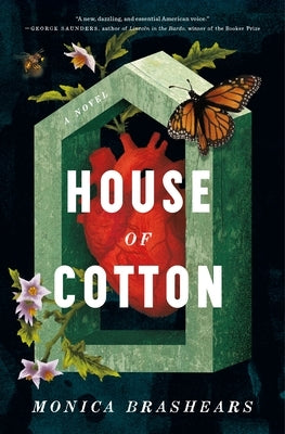 House of Cotton by Brashears, Monica