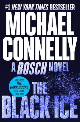 The Black Ice by Connelly, Michael