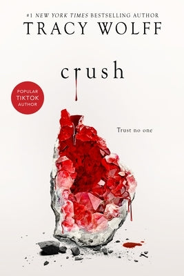 Crush by Wolff, Tracy