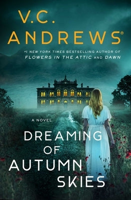 Dreaming of Autumn Skies by Andrews, V. C.