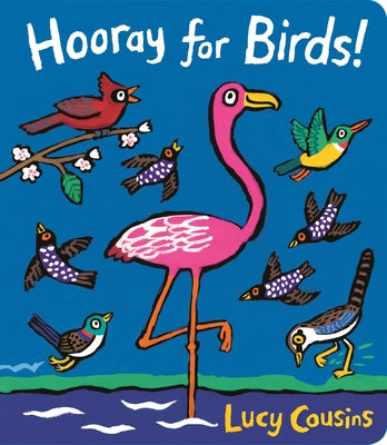 Hooray for Birds! by Cousins, Lucy