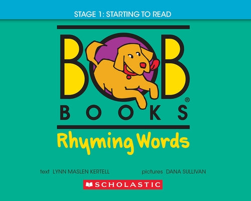 Bob Books - Rhyming Words Hardcover Bind-Up Phonics, Ages 4 and Up, Kindergarten (Stage 1: Starting to Read) by Kertell, Lynn Maslen