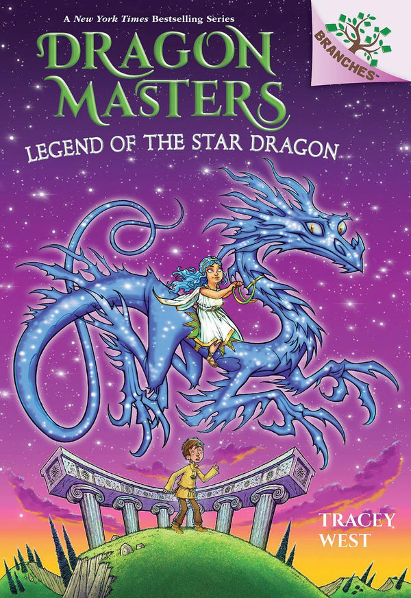 Legend Of The Star Dragon: A Branches Book (Dragon Masters #25)