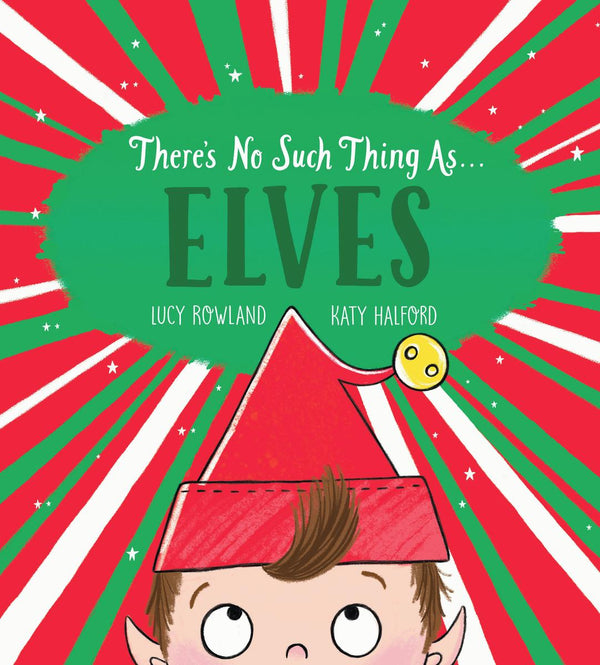 There's No Such Thing As... Elves