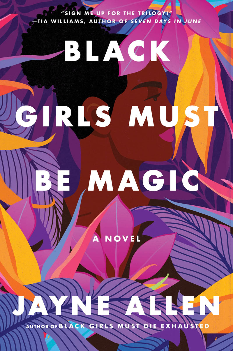Black Girls Must Be Magic (Black Girls Must Die Exhausted