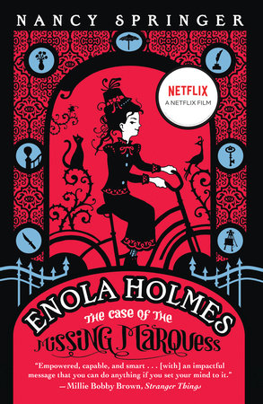 Enola Holmes: The Case of the Missing Marquess (Enola Holmes Mystery #1)