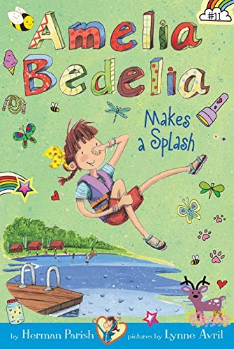 Amelia Bedelia Makes a Splash (Amelia Bedelia #11)