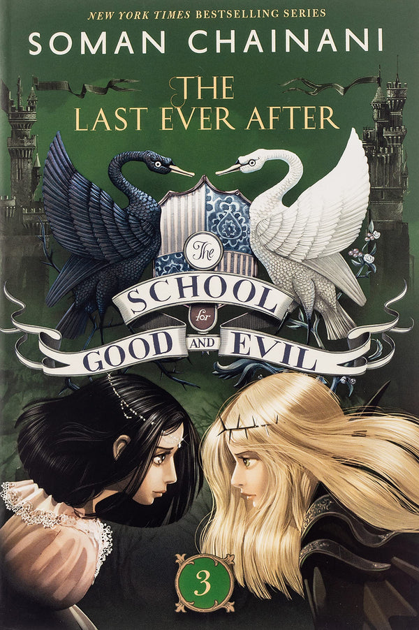 The Last Ever After (School for Good and Evil #3)