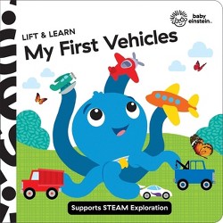 Baby Einstein: My First Vehicles: Lift and Learn