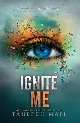 Ignite Me (Shatter Me