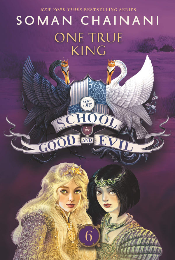 One True King (School for Good and Evil #6)