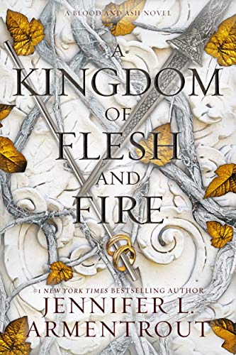 A Kingdom of Flesh and Fire (Blood and Ash #2)