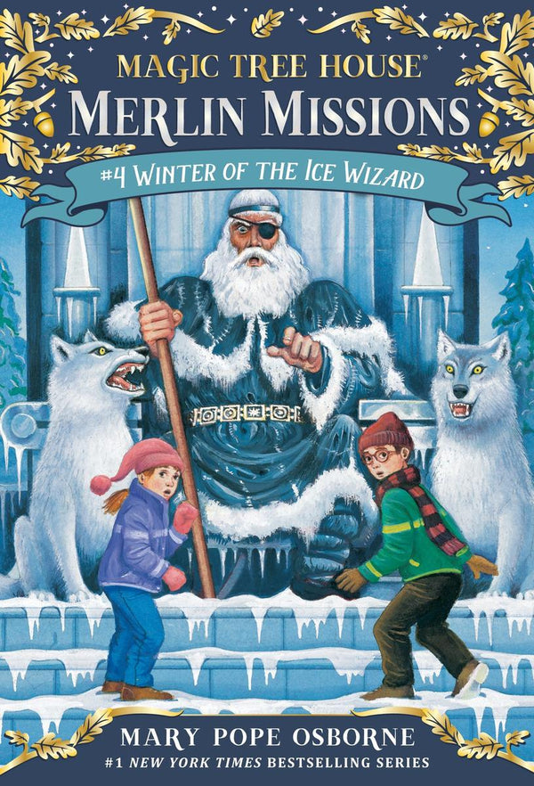 Winter of the Ice Wizard (Magic Tree House Merlin Mission #4)