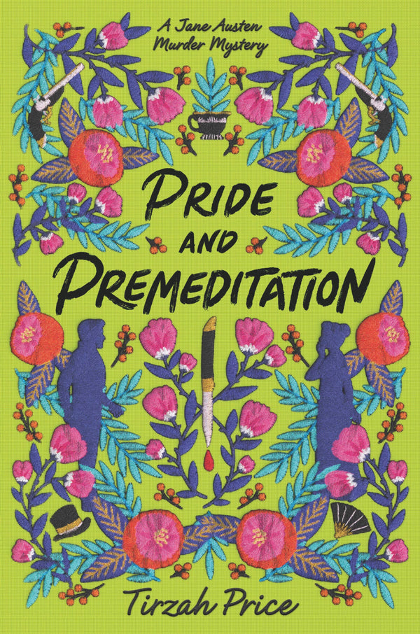 Pride and Premeditation (Jane Austen Murder Mysteries #1)