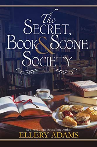 The Secret, Book & Scone Society (A Secret, Book and Scone Society Novel #1)