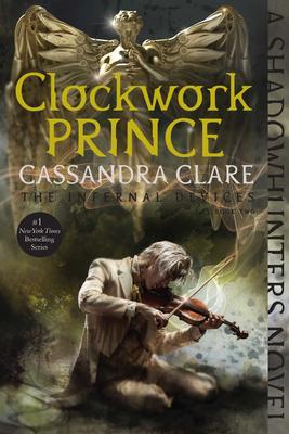 Clockwork Prince (Infernal Devices #2)