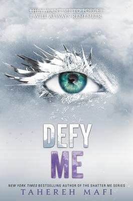 Defy Me (Shatter Me #5)