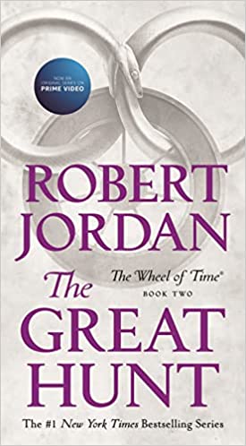 The Great Hunt: Book Two of 'The Wheel of Time' (Wheel of Time #2)