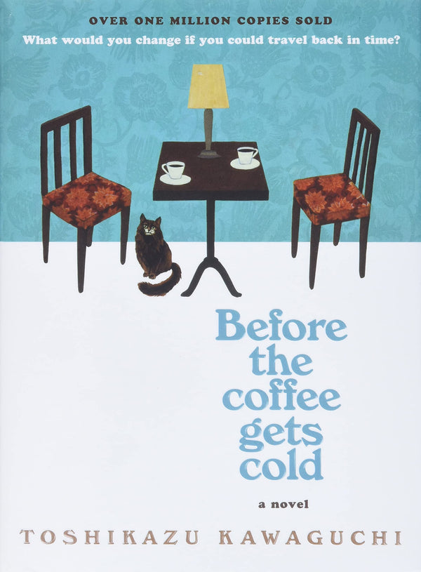 Before the Coffee Gets Cold (Before the Coffee Gets Cold #1)