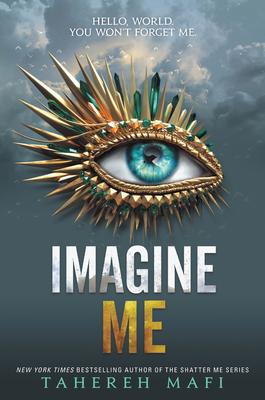 Imagine Me (Shatter Me